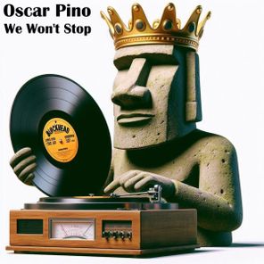 Oscar Pino – We Won’t Stop