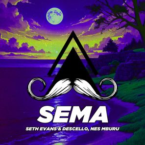 Nes Mburu, Seth Evans & Descello – Sema