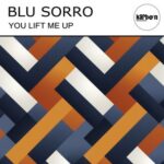 Blu Sorro – You Lift Me Up