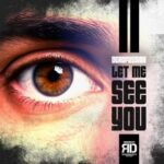 Deadfussion – Let me see you