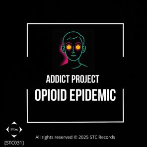 Addict Project – Opioid Epidemic