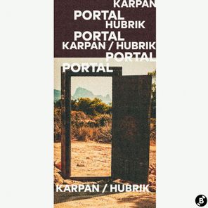 Hubrik, Karpan – Portal (Extended Mix)