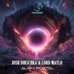 Josh Dirschka, Lord Maylo – Alien Portal