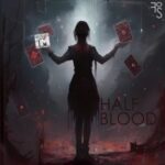 Freaks Out Sound – Half Blood