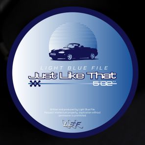 Light Blue File – Just Like That