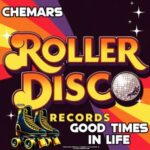 Chemars – Good Times In Life