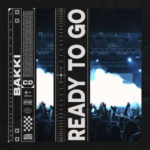 Bakki (US) – Ready To Go