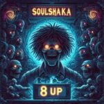 Soulshaka – 8 UP