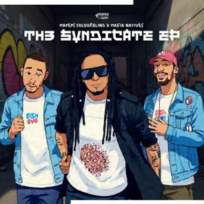 Mafia Natives, Mapeps Colourblind – The Syndicate EP