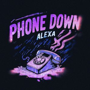 ALEXA – Phone Down