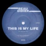 Beau Didier – This Is My Life