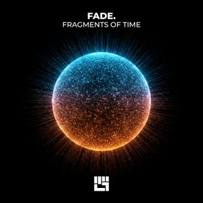 Fade. – Fragments of Time