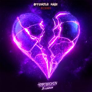 X-Cursion – Heartbroken