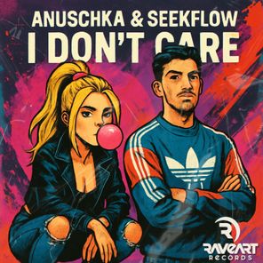 Anuschka, Seekflow – I Don’t Care