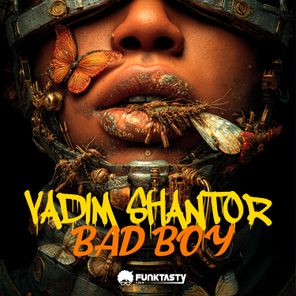 Vadim Shantor - Bad Boy 1 Vadim Shantor – Bad Boy