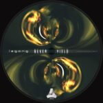 Isgang - Never Yield 3 Isgang – Never Yield