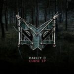 Harley D – Curse EP