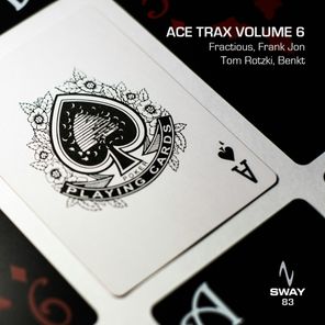 Fractious, Tom Rotzki – Ace Trax Volume 6