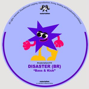 Disaster (BR) – Bass & Kick