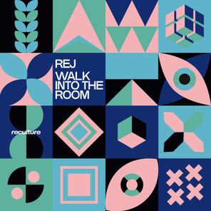 REj – Walk Into The Room