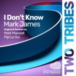 Mark James (AU), Mark Maxwell – I Don’t Know