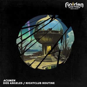 Acumen – Dos Angeles/Nightclub Routine