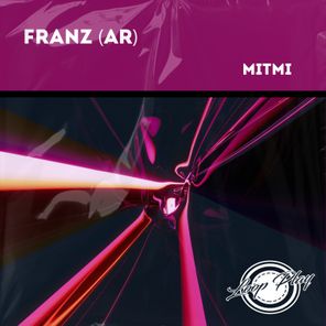 Franz (AR) – Mitmi