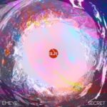 Emeye – Secret
