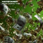 HatStandy – Keep Doing This