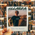 Illarea – Save The Moment
