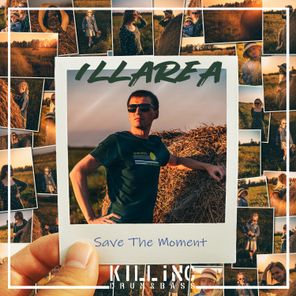 Illarea – Save The Moment