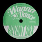Bryant BRX - Wanna Dance 3 Bryant BRX – Wanna Dance