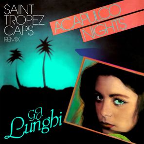 Saint Tropez Caps, G.j. Lunghi - Acapulco Nights 1 Saint Tropez Caps, G.j. Lunghi – Acapulco Nights