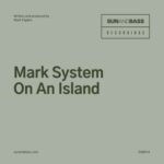 Mark System – On An Island