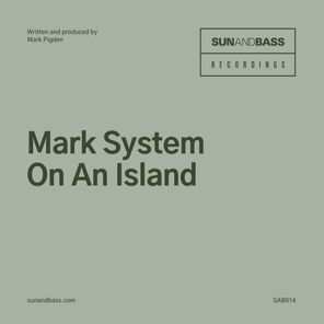 Mark System – On An Island