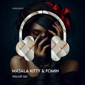 Fomin, Masala Kitty – You Let Go