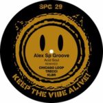 Chicago Loop, Trecci - Acid Soul - Remixed 3 Chicago Loop, Trecci – Acid Soul – Remixed