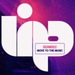 Soneec – Move To The Music