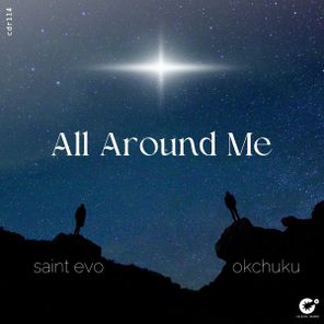 Saint Evo, OKCHUKU – All Around Me