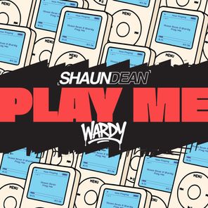 Wardy, Shaun Dean – Play Me