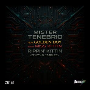 Mister Tenebrio, Golden Boy with Miss Kittin – Rippin’ Kittin 2026