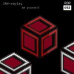 Jan Replay – Be Yourself