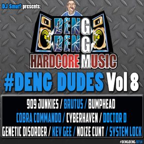 909 Junkies, System Lock – Deng Dudes, Vol. 8