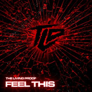 The Living Proof - Feel This 1 The Living Proof – Feel This