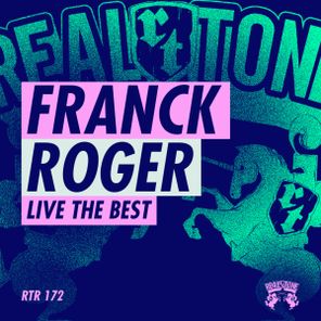 Franck Roger – Live The Best