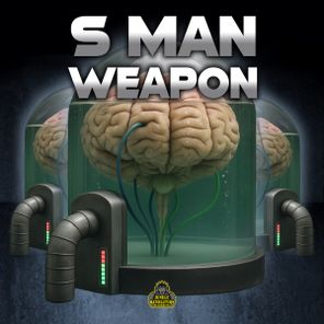 S Man – Weapon
