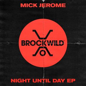 Mick Jerome, Duck Romero – Night Until Day EP
