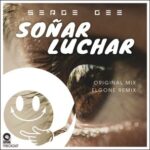 Serge Gee, Elgone – Soñar, Luchar