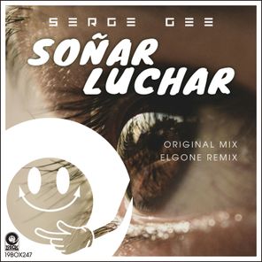Serge Gee, Elgone – Soñar, Luchar