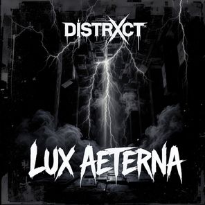 DISTRXCT – Lux Aeterna